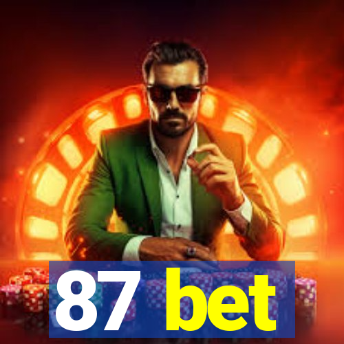 87 bet